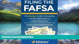 Buy Mark Kantrowitz Filing the FAFSA, 2015-2016 Edition: The Edvisors Guide to Completing the Free