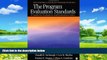 Buy Donald B. Yarbrough The Program Evaluation Standards: A Guide for Evaluators and Evaluation