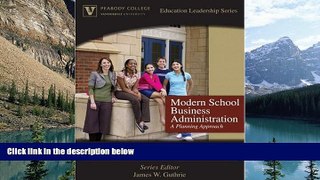 Online James W. Guthrie Modern School Business Administration: A Planning Approach (Peabody