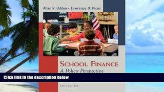 Online Allan Odden School Finance: A Policy Perspective Audiobook Epub