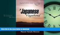 FAVORITE BOOK  A Japanese Vagabond: Bicycling 35,000 Km Around Four Continents 1986-1989 Part 1