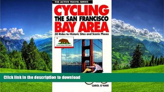 READ  Cycling the San Francisco Bay Area: 30 Rides to Historic Sites and Scenic Places (Active