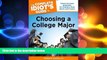 READ book The Complete Idiot s Guide to Choosing a College Major (Complete Idiot s Guides