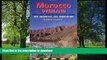 GET PDF  Morocco Overland: 45 routes from the Atlas to the Sahara by 4wd, motorcycle or