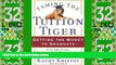 Price Taming the Tuition Tiger: Getting the Money to Graduate--with 529 Plans, Scholarships,