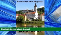 GET PDF  bratwurst and bicycles (Eurovelo Series:) (Volume 3) FULL ONLINE