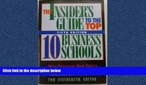 READ book The Insider s Guide to the Top Ten Business Schools  BOOK ONLINE