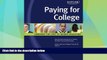 Price Paying for College: Lowering the Cost of Higher Education (Kaplan Paying for College) Trent