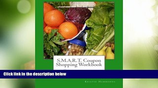 Best Price S.M.A.R.T. Coupon Shopping Workbook: The complete workbook for the successful