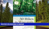 READ  Explorer s Guide 50 Hikes in Wisconsin: Trekking the Trails of the Badger State (Second