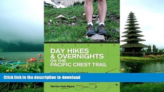 READ  Day Hikes and Overnights on the Pacific Crest Trail: Southern California: From the Mexican