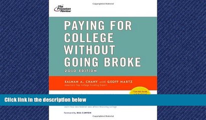 READ THE NEW BOOK Paying for College Without Going Broke, 2010 Edition (College Admissions Guides)