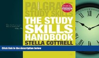 FAVORIT BOOK The Study Skills Handbook (Palgrave Study Skills) Dr Stella Cottrell BOOOK ONLINE