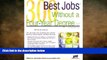 FAVORIT BOOK 300 Best Jobs Without a Four-Year Degree (Best Jobs) Michael Farr READ ONLINE