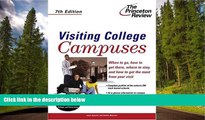 FAVORIT BOOK Visiting College Campuses, 7th Edition (College Admissions Guides) Princeton Review