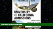 FAVORIT BOOK The Complete Guide to University of California Admissions: Understanding the Rules of