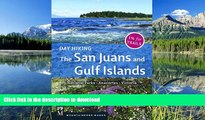 FAVORITE BOOK  Day Hiking the San Juans and Gulf Islands: National Parks, Anacortes, Victoria