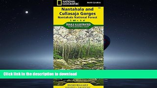 READ  Nantahala and Cullasaja Gorges [Nantahala National Forest] (National Geographic Trails