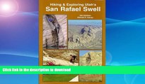 EBOOK ONLINE  Hiking   Exploring Utah s San Rafael Swell FULL ONLINE