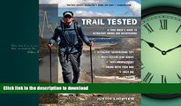 FAVORITE BOOK  Trail Tested: A Thru-Hiker s Guide To Ultralight Hiking And Backpacking  BOOK