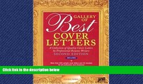 PDF [DOWNLOAD] Gallery of Best Cover Letters: A Collection of Quality Cover Letters by