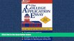 READ book The College Application Essay: Guidelines for Writing Unique Essays, Plus... Sarah Myers