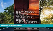 FAVORIT BOOK The Woman s Guide to Navigating the Ph.D. in Engineering   Science Barbara B. Lazarus