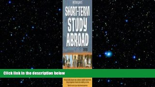 READ THE NEW BOOK Short-Term Study Abroad 2008 (Peterson s Short-Term Study Abroad Programs)