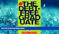 FAVORIT BOOK Debt-Free Graduate, The -  How to Survive College or University Without Going Broke