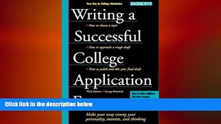 READ book Writing a Successful College Application Essay (Barron s Writing a Successful College