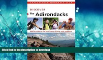 READ  Discover the Adirondacks: AMC s Guide To The Best Hiking, Biking, And Paddling (AMC