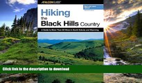 FAVORITE BOOK  Hiking the Black Hills Country: A Guide To More Than 50 Hikes In South Dakota And