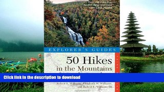 READ  Explorer s Guide 50 Hikes in the Mountains of North Carolina (Third Edition)  (Explorer s