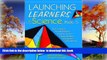 Pre Order Launching Learners in Science, PreK-5: How to Design Standards-Based Experiences and