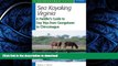 READ BOOK  Sea Kayaking Virginia: A Paddler s Guide to Day Trips from Georgetown to Chincoteague