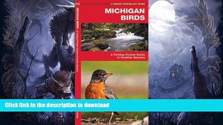 READ  Michigan Birds: A Folding Pocket Guide to Familiar Species (Pocket Naturalist Guide
