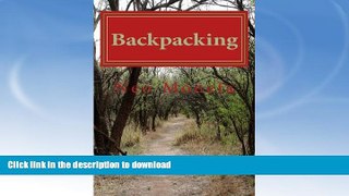 FAVORITE BOOK  Backpacking: The Ultimate Essentials Guide for Backpacking (Backpacking Guide- How