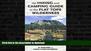 READ BOOK  The Hiking and Camping Guide to Colorado s Flat Tops Wilderness (The Pruett Series)