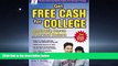 READ book Get Free Cash for College: Scholarship Secrets of Harvard Students Gen S. Tanabe