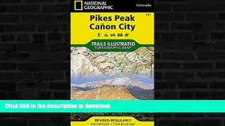 READ  Pikes Peak, Canon City (National Geographic Trails Illustrated Map)  PDF ONLINE