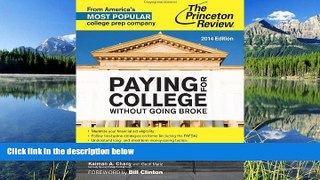 READ THE NEW BOOK Paying for College Without Going Broke, 2014 Edition (College Admissions Guides)