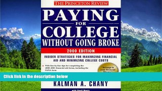 READ book Princeton Review: Paying for College Without Going Broke, 2000 Edition (Paying for