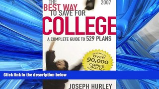 READ book The Best Way to Save for College: A Complete Guide to 529 Plans Joseph F. Hurley READ