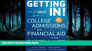 FAVORIT BOOK Getting In: The Zinch Guide to College Admissions   Financial Aid in the Digital Age