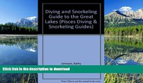 FAVORITE BOOK  Diving and Snorkeling Guide to the Great Lakes: Lake Superior, Michigan, Huron,