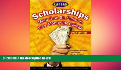 READ THE NEW BOOK Kaplan Scholarships 2003 (Kaplan Scholarships) Kaplan BOOOK ONLINE