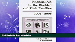 FAVORIT BOOK Financial Aid for the Disabled   Their Families, 2006-2008 (Financial Aid for the