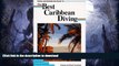 READ  Diving and Snorkeling Guide to the Best Caribbean Diving (Lonely Planet Diving   Snorkeling