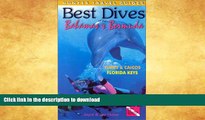 EBOOK ONLINE  Best Dives of the Bahamas and Bermuda Turks and Caicos Florida Keys  PDF ONLINE