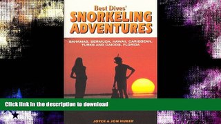 FAVORITE BOOK  Best Dives  Snorkeling Adventures : A Guide to the Bahamas, Bermuda, Caribbean,